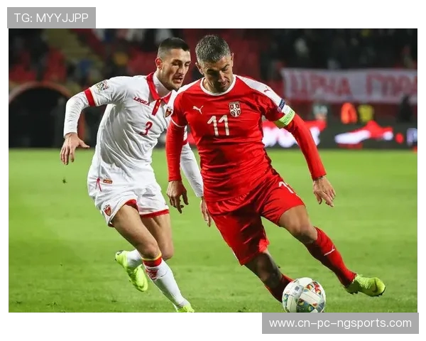 塞尔维亚与黑山女足精彩对决视频直播全程回顾与精彩瞬间分析